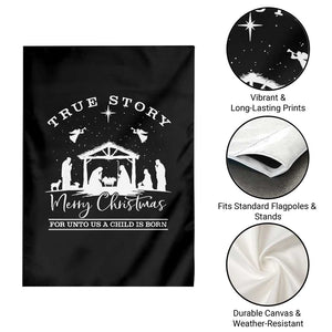 True Story Merry Christmas Garden Flag Christian Xmas True Story Jesus Birth TS10 Print Your Wear
