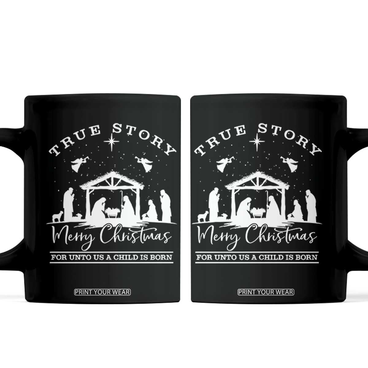 True Story Merry Christmas Coffee Mug Christian Xmas True Story Jesus Birth TS10 Black Print Your Wear