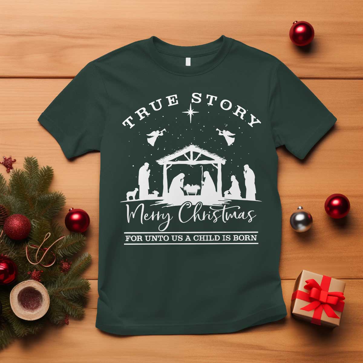 True Story Merry Christmas T Shirt Christian Xmas True Story Jesus Birth TS10 Dark Forest Green Print Your Wear