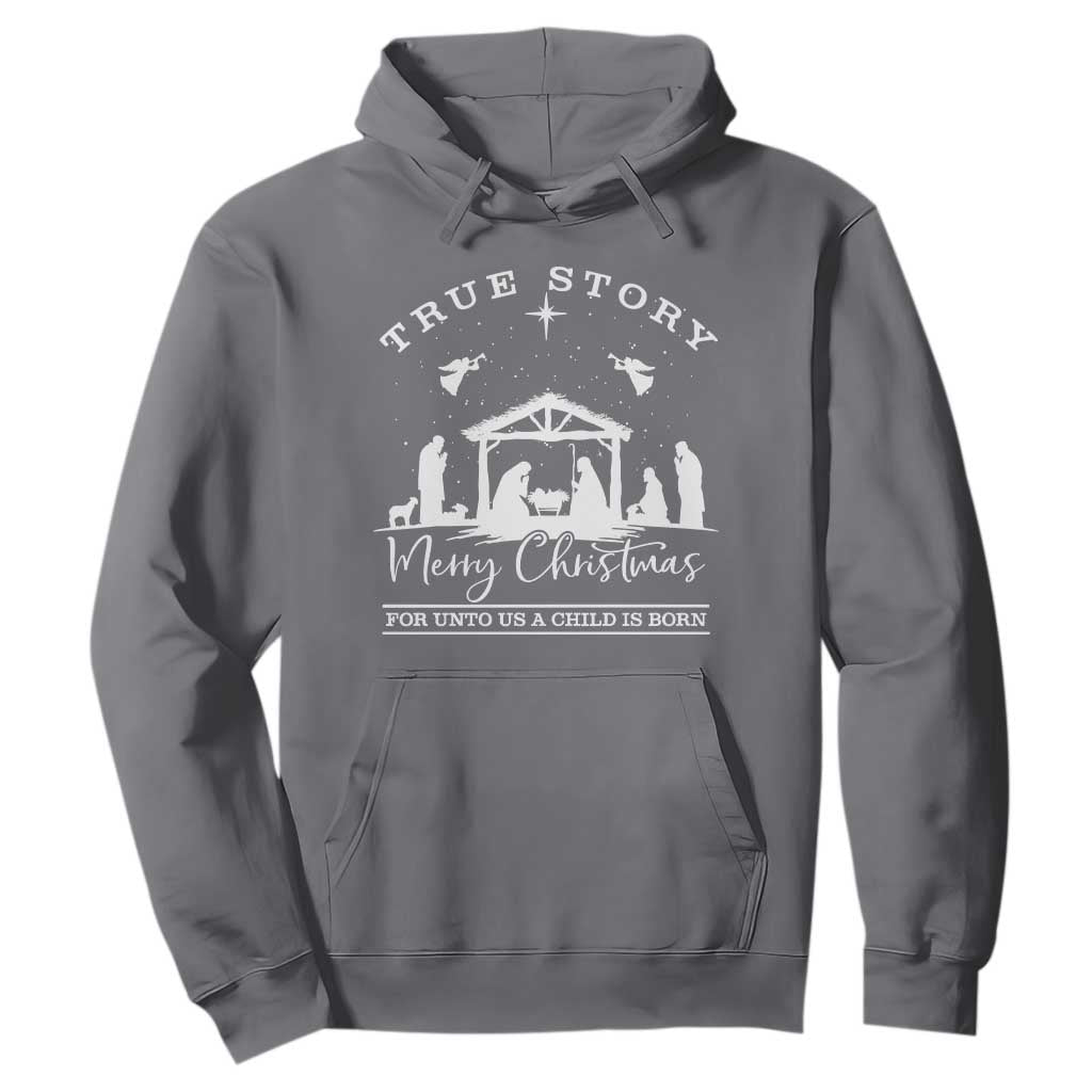 True Story Merry Christmas Hoodie Christian Xmas True Story Jesus Birth TS10 Charcoal Print Your Wear