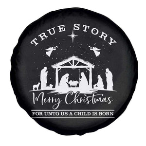 True Story Merry Christmas Spare Tire Cover Christian Xmas True Story Jesus Birth TS10 Print Your Wear