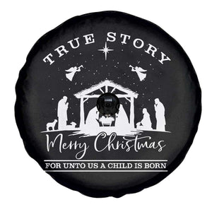 True Story Merry Christmas Spare Tire Cover Christian Xmas True Story Jesus Birth TS10 Print Your Wear