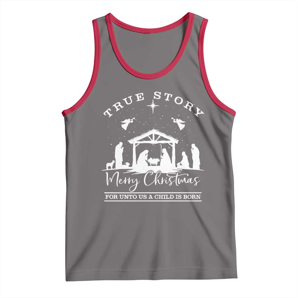 True Story Merry Christmas Tank Top Christian Xmas True Story Jesus Birth TS10 Deep Heather Red Print Your Wear