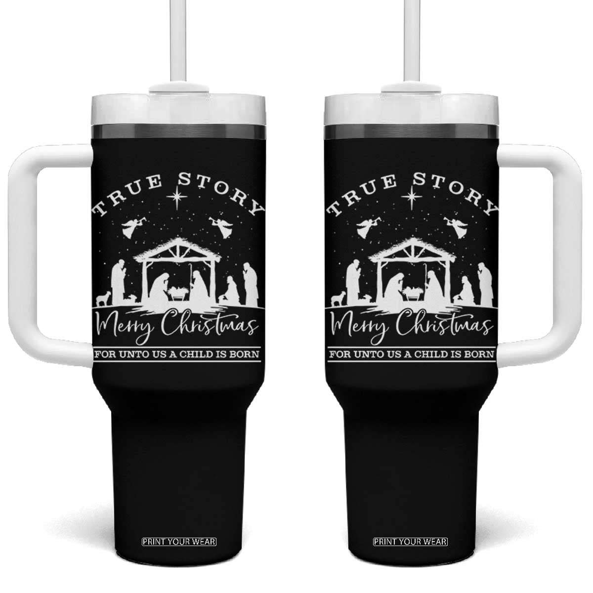 True Story Merry Christmas Tumbler With Handle Christian Xmas True Story Jesus Birth TS10 One Size: 40 oz Black Print Your Wear
