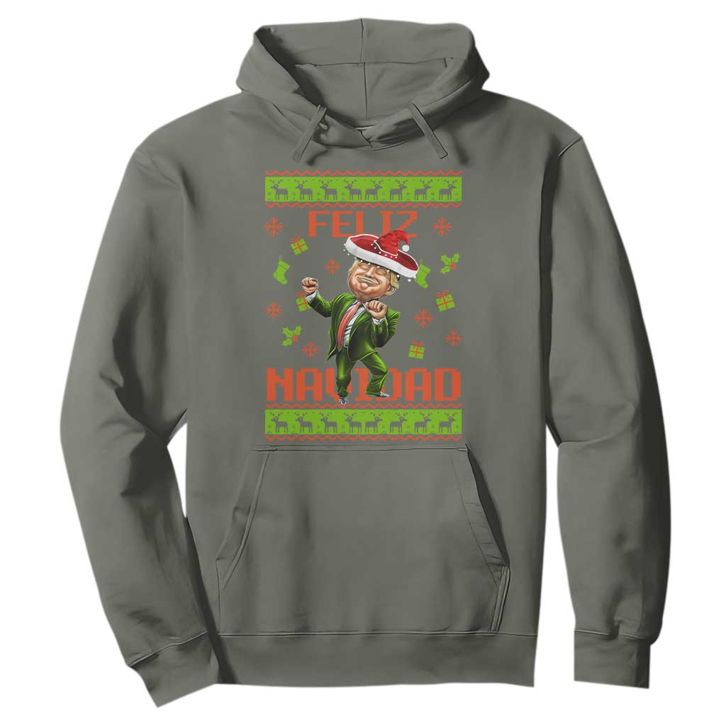 Funny Christmas Trump Hoodie Feliz Navidad Ugly Christmas Sweater Dancing Trump TS10 Military Green Print Your Wear
