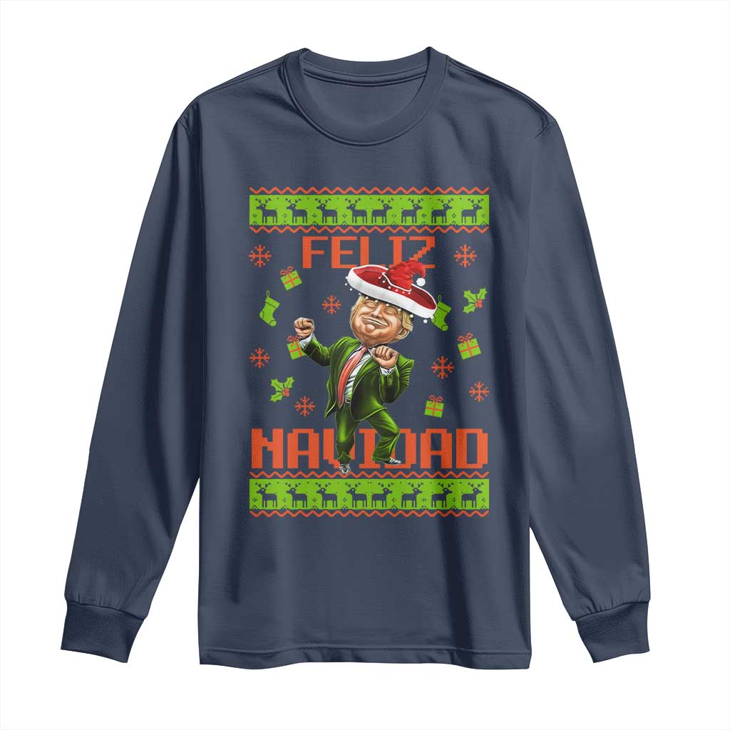 Funny Christmas Trump Long Sleeve Shirt Feliz Navidad Ugly Christmas Sweater Dancing Trump TS10 Navy Print Your Wear