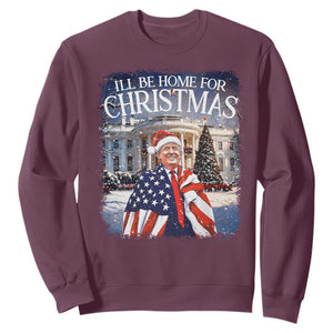 Funny Christmas Trump Sweatshirt Ill Be Home For Christmas 2024 White House Daddy's Home TS10 Maroon Print Your Wear