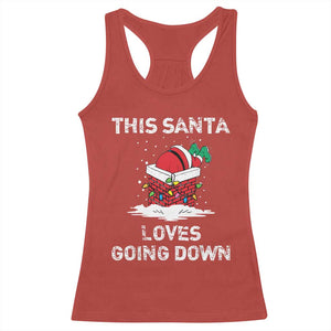Christmas Santa Racerback Tank Top Funny This Santa Loves Going Down TS10 Red Print Your Wear