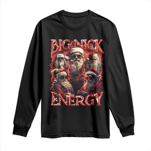 Christmas Santa Long Sleeve Shirt Big Nick Energy Bootleg Rap Tee TS10 Black Print Your Wear