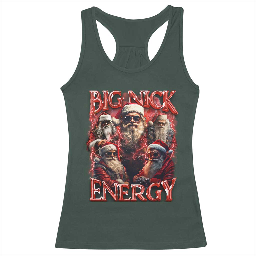 Christmas Santa Racerback Tank Top Big Nick Energy Bootleg Rap Tee TS10 Dark Forest Green Print Your Wear