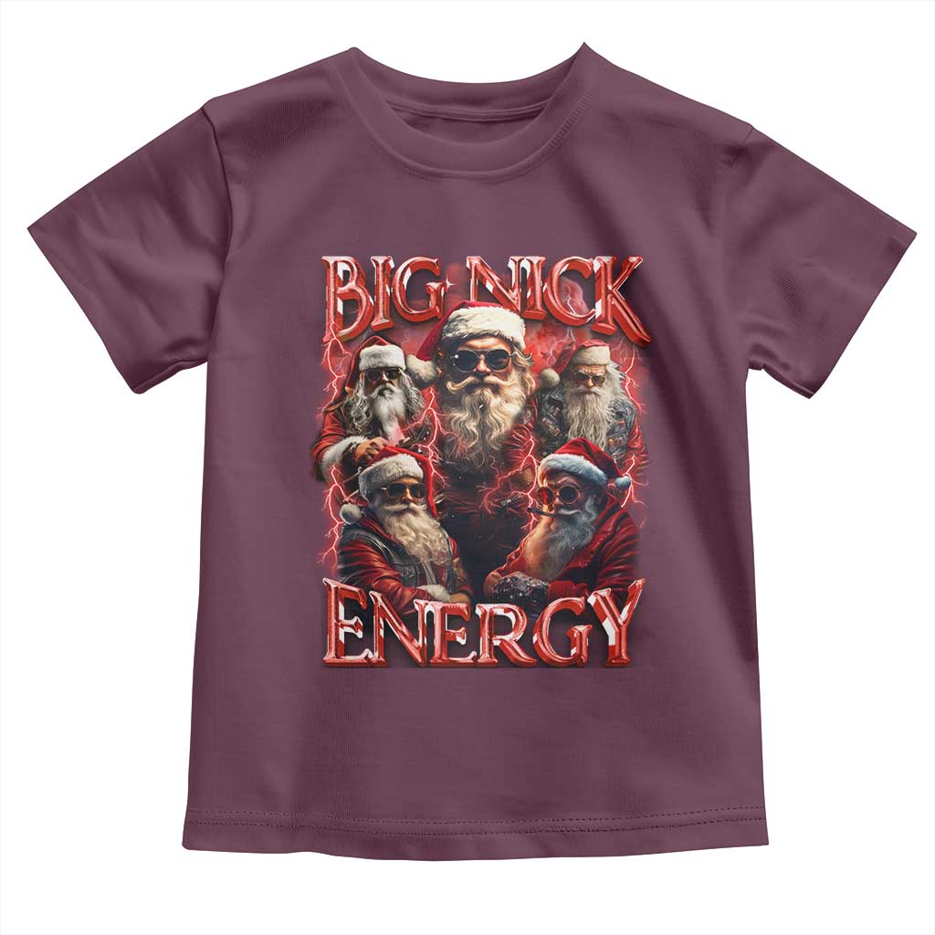 Christmas Santa Toddler T Shirt Big Nick Energy Bootleg Rap Tee TS10 Maroon Print Your Wear