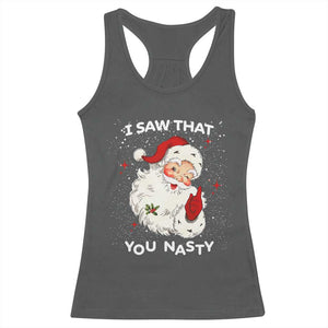 Christmas Santa Racerback Tank Top Vintage I Saw That You Naughty TS10 Dark Heather Print Your Wear