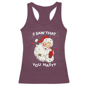 Christmas Santa Racerback Tank Top Vintage I Saw That You Naughty TS10 Maroon Print Your Wear