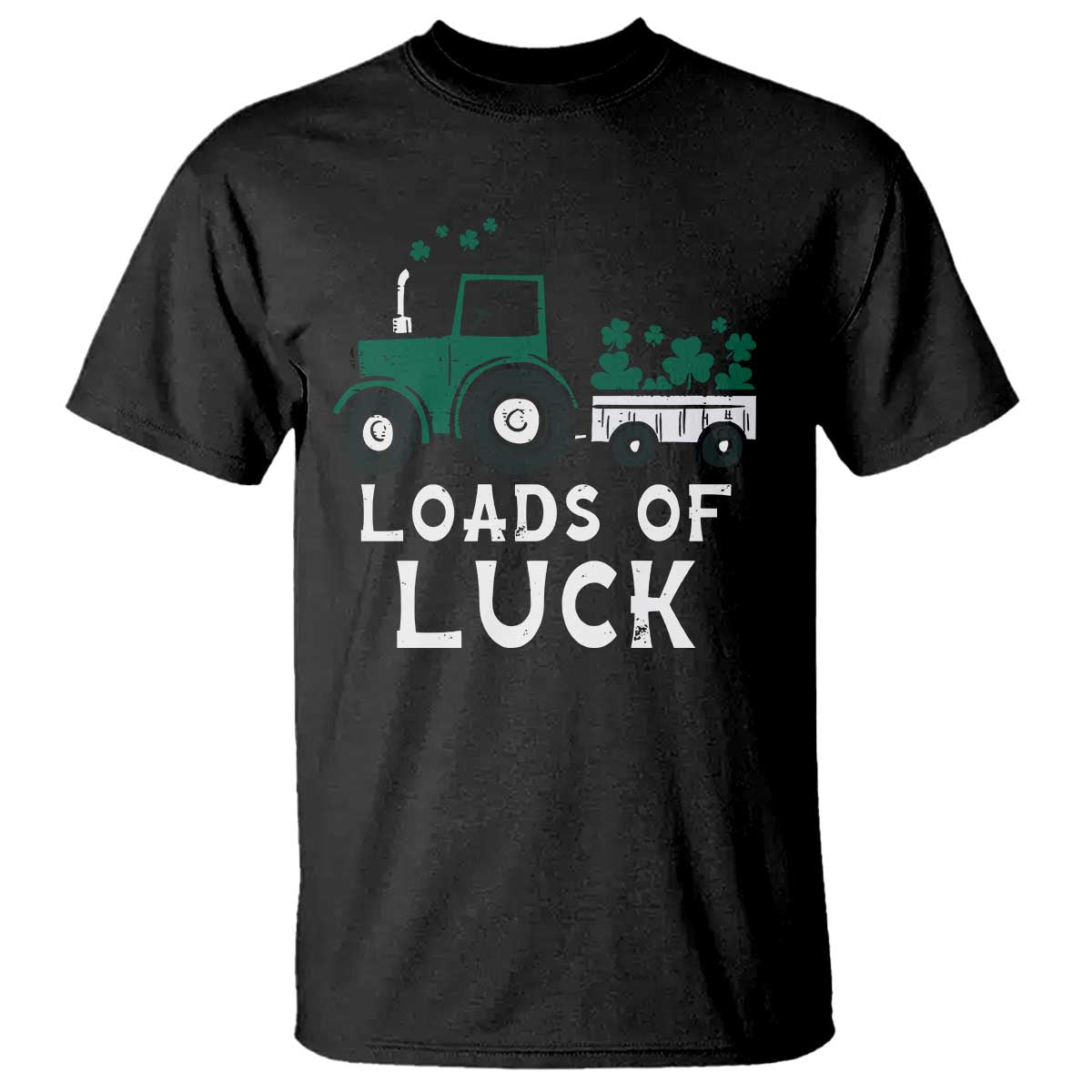 Boys St Patricks Day T Shirt Loads Of Luck Lucky Tractor Truck TS10 Black Print Your Wear