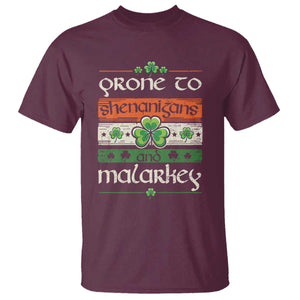 St. Patrick's Day Prone to Shenanigans and Malarkey T Shirt Funny St Patrick's Day Lucky Shamrock Irish TS10 Maroon Print Your Wear