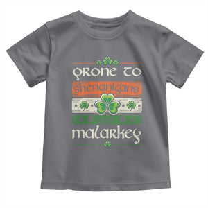 St. Patrick's Day Prone to Shenanigans and Malarkey Toddler T Shirt Funny St Patrick's Day Lucky Shamrock Irish TS10 Charcoal Print Your Wear