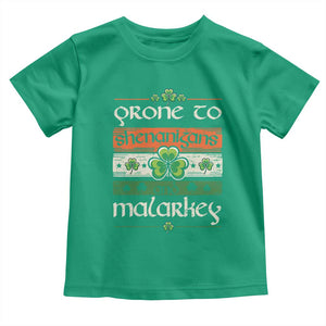 St. Patrick's Day Prone to Shenanigans and Malarkey Toddler T Shirt Funny St Patrick's Day Lucky Shamrock Irish TS10 Irish Green Print Your Wear