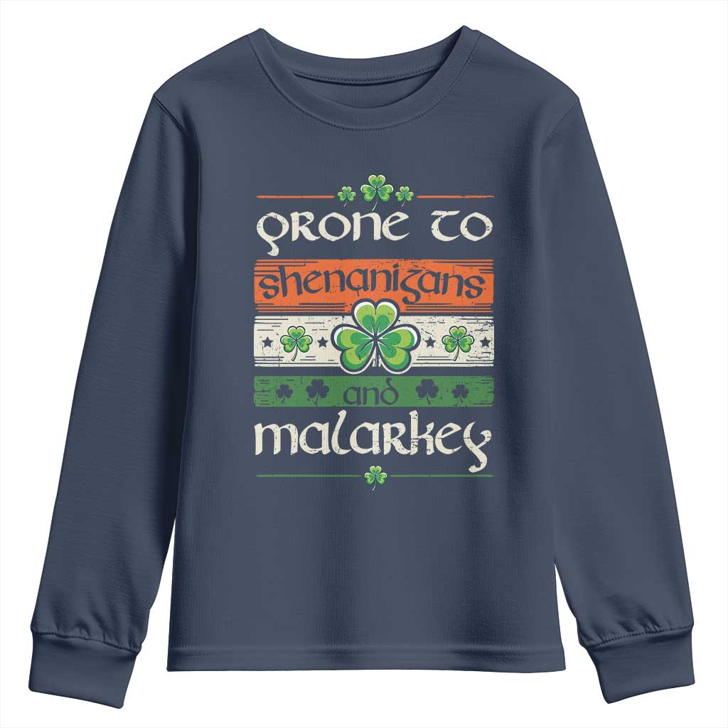 St. Patrick's Day Prone to Shenanigans and Malarkey Youth Sweatshirt Funny St Patrick's Day Lucky Shamrock Irish TS10 Navy Print Your Wear