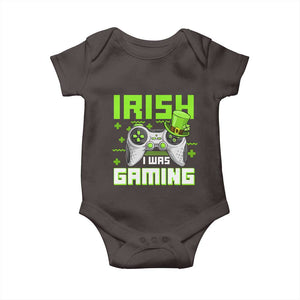 Funny Gamer St Patricks Day Baby Onesie Irish I Was Gaming Video Games Lovers TS10 Dark Chocolate Print Your Wear