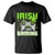 Funny Gamer St Patricks Day T Shirt Irish I Was Gaming Video Games Lovers TS10 Black Print Your Wear