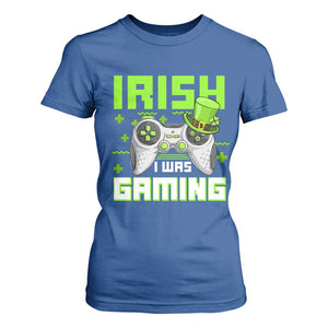 Funny Gamer St Patricks Day T Shirt For Women Irish I Was Gaming Video Games Lovers TS10 Royal Blue Print Your Wear