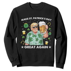 Funny Trump St Patrick's Day Sweatshirt Funny Beer Drinking TS10 Black Print Your Wear