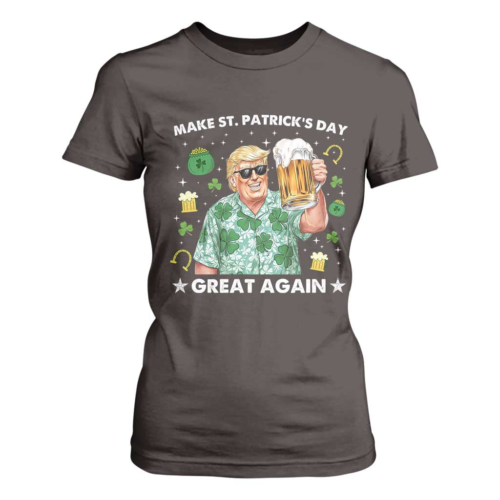 Funny Trump St Patrick's Day T Shirt For Women Funny Beer Drinking TS10 Dark Chocolate Print Your Wear