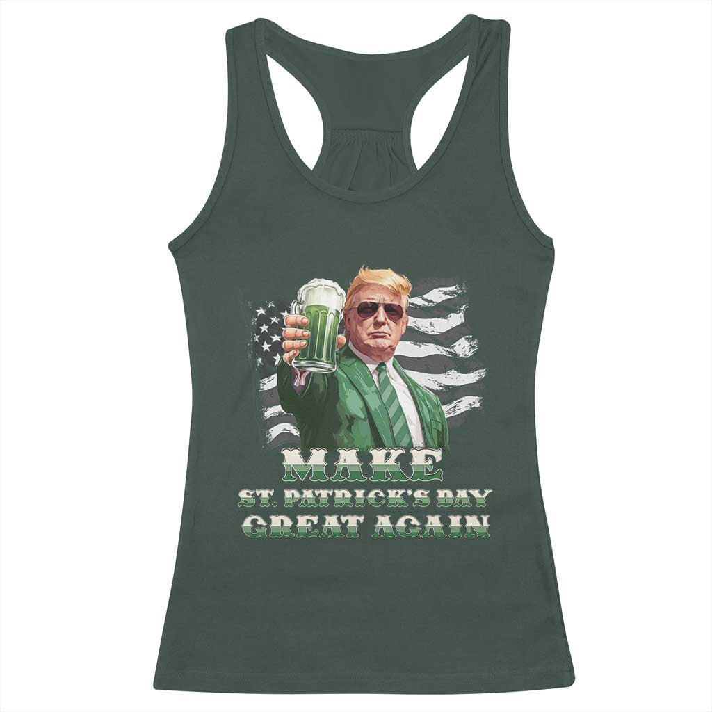 Make St Patricks Day Great Again Trump Racerback Tank Top Funny Irish American Flag TS10 Dark Forest Green Print Your Wear