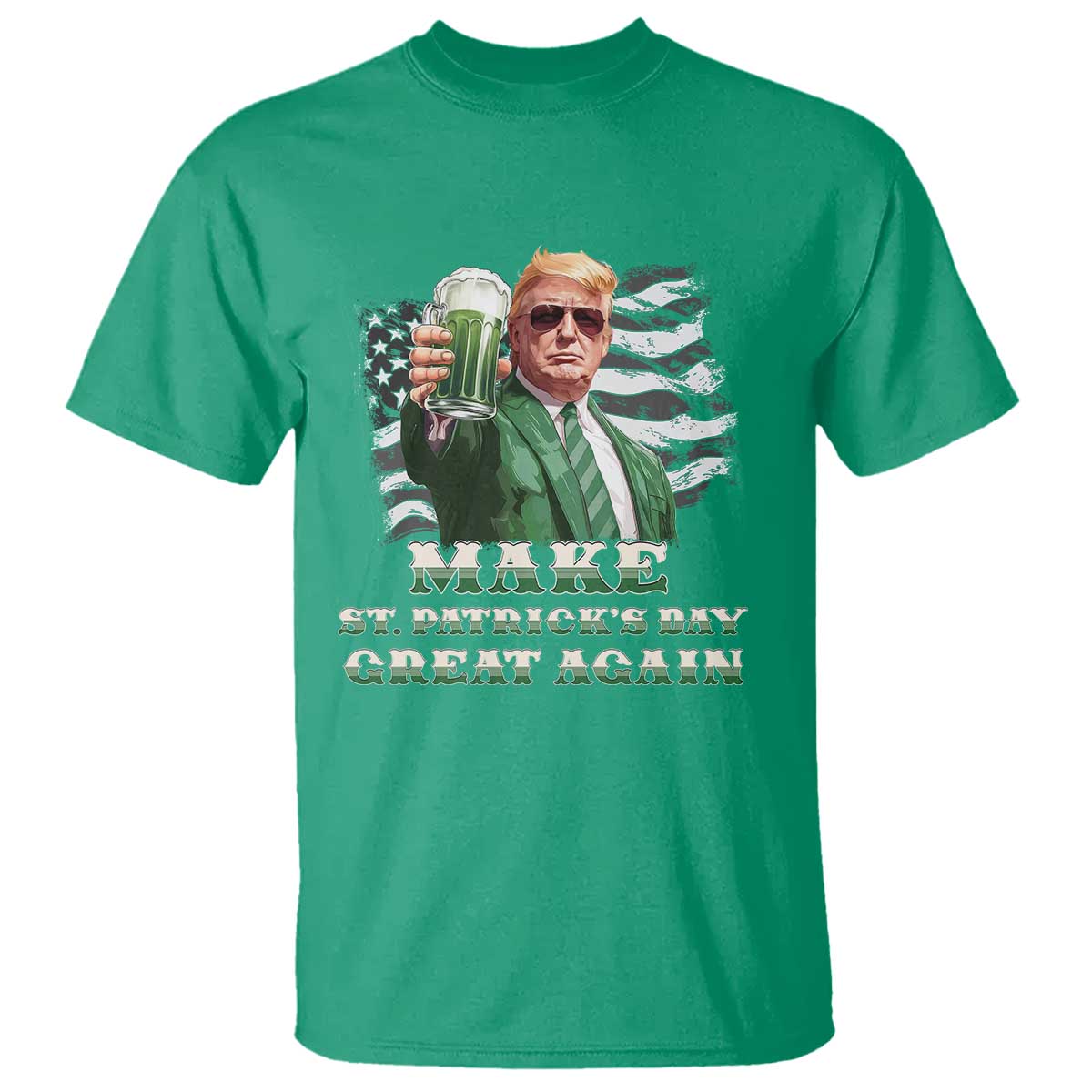 Make St Patricks Day Great Again Trump T Shirt Funny Irish American Flag TS10 Irish Green Print Your Wear