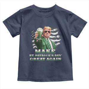 Make St Patricks Day Great Again Trump Toddler T Shirt Funny Irish American Flag TS10 Navy Print Your Wear