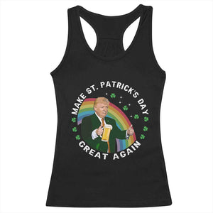 Funny Trump Make St Patrick's Day Great Again Racerback Tank Top Lucky Shamrock Beer Drinking Trump TS10 Black Print Your Wear