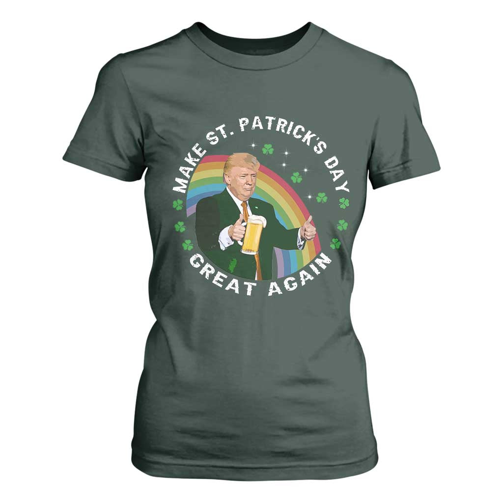 Funny Trump Make St Patrick's Day Great Again T Shirt For Women Lucky Shamrock Beer Drinking Trump TS10 Dark Forest Green Print Your Wear