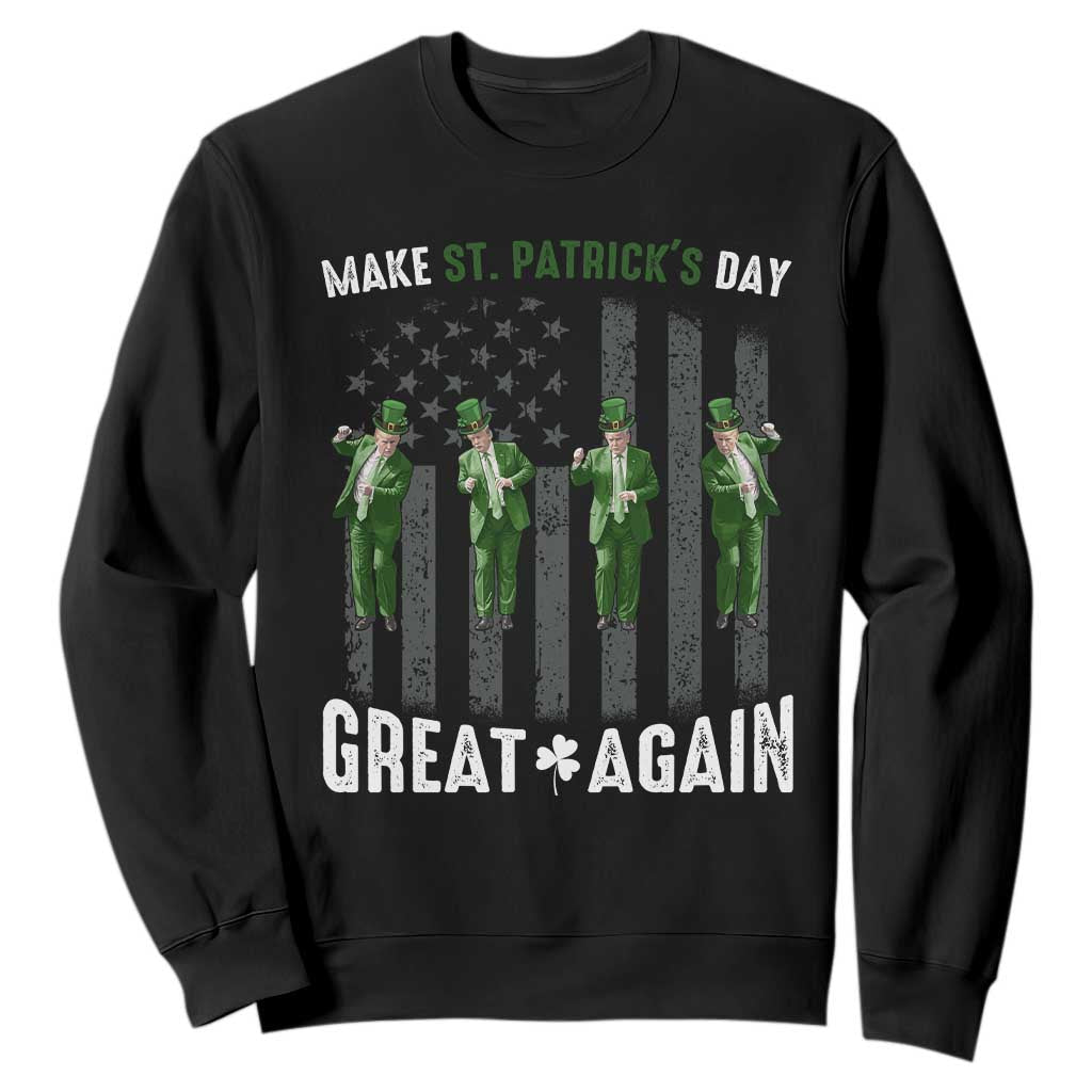 Make St Patrick's Day Great Again Shamrock Trump Sweatshirt American Flag TS10 Black Print Your Wear