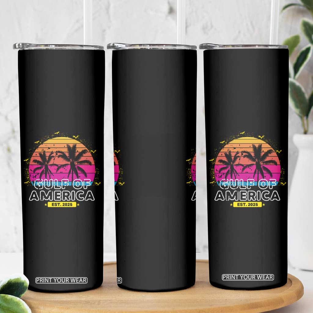 Welcome To America's Gulf Skinny Tumbler Est 2025 Retro Vintage Summer Vibes TS10 Print Your Wear
