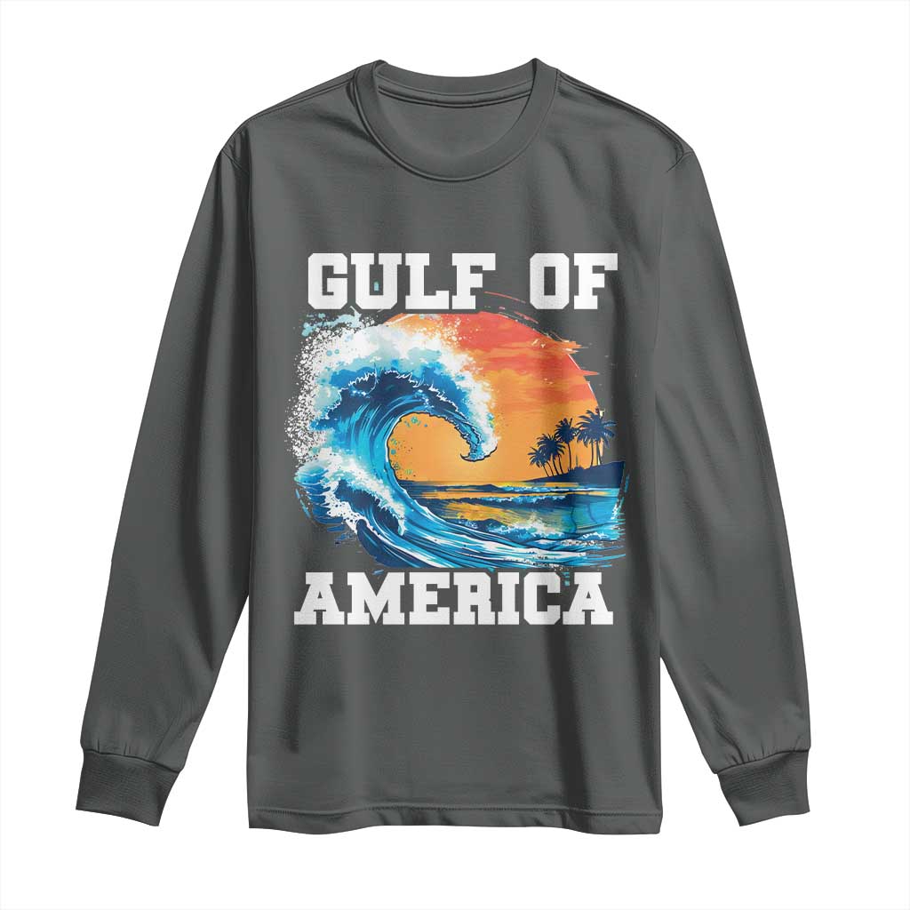 Gulf Of USA America Long Sleeve Shirt President Trump 2025 Funny Gulf Mexico Summer Vibes TS10 Dark Heather Print Your Wear