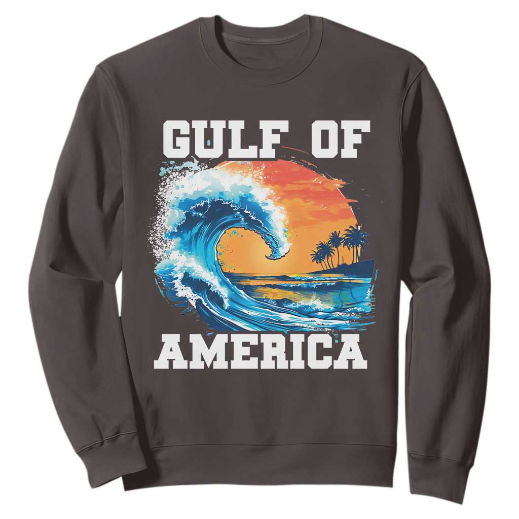 Gulf Of USA America Sweatshirt President Trump 2025 Funny Gulf Mexico Summer Vibes TS10 Dark Chocolate Print Your Wear