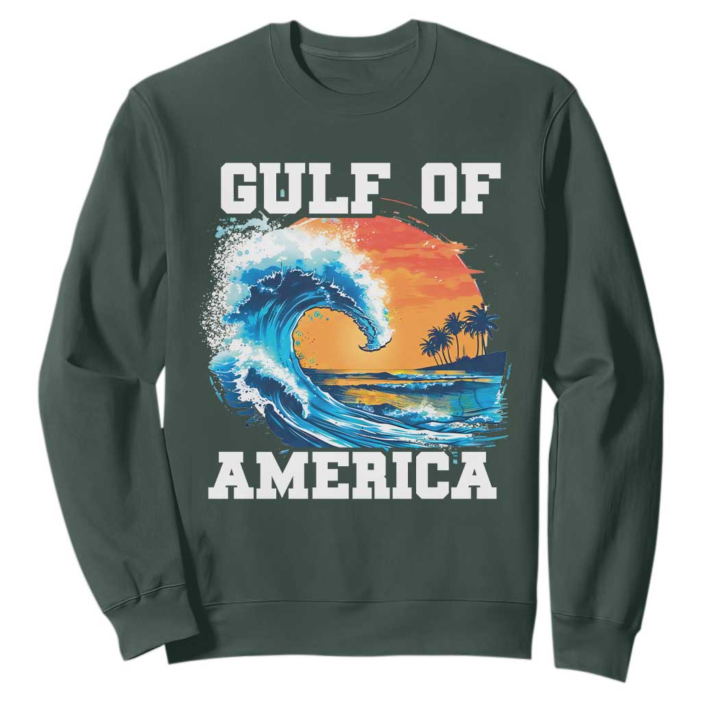 Gulf Of USA America Sweatshirt President Trump 2025 Funny Gulf Mexico Summer Vibes TS10 Dark Forest Green Print Your Wear