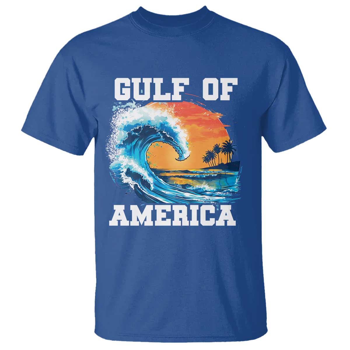 Gulf Of USA America T Shirt President Trump 2025 Funny Gulf Mexico Summer Vibes TS10 Royal Blue Print Your Wear