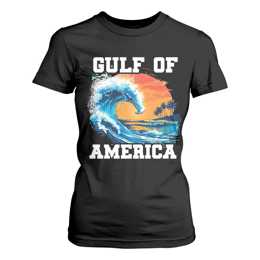 Gulf Of USA America T Shirt For Women President Trump 2025 Funny Gulf Mexico Summer Vibes TS10 Black Print Your Wear