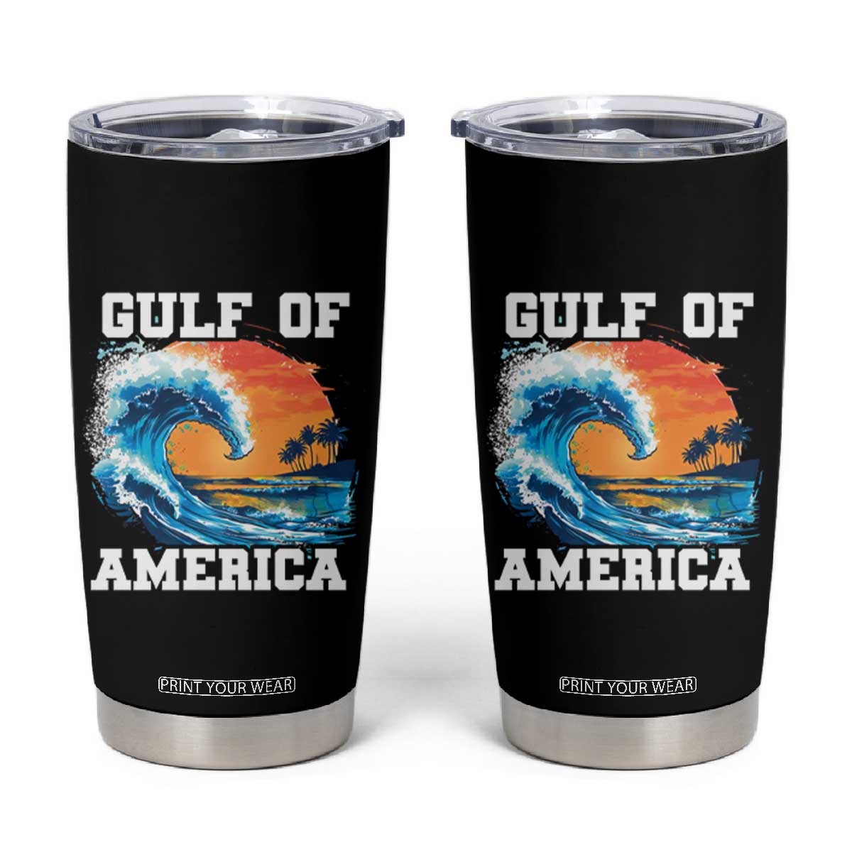 Gulf Of USA America Tumbler Cup President Trump Funny Gulf Mexico Summer Vibes TS10 Black Print Your Wear