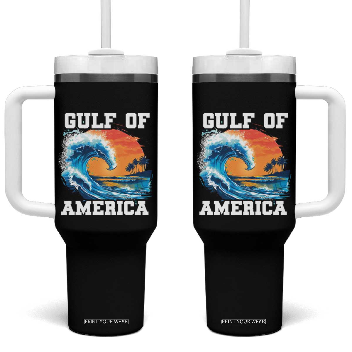 Gulf Of USA America Tumbler With Handle President Trump Funny Gulf Mexico Summer Vibes TS10 One Size: 40 oz Black Print Your Wear