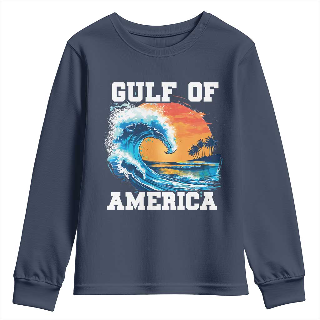 Gulf Of USA America Youth Sweatshirt President Trump 2025 Funny Gulf Mexico Summer Vibes TS10 Navy Print Your Wear
