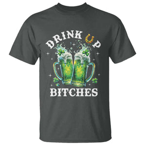 Drink Up Bitches Funny St Patricks Day T Shirt Irish Beer Lovers TS10 Dark Heather Print Your Wear