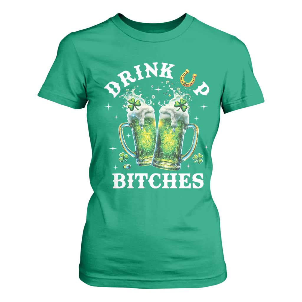 Drink Up Bitches Funny St Patricks Day T Shirt For Women Irish Beer Lovers TS10 Irish Green Print Your Wear
