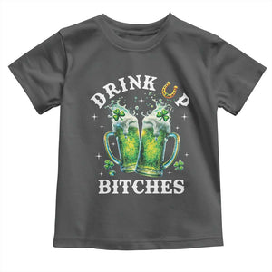 Drink Up Bitches Funny St Patricks Day Toddler T Shirt Irish Beer Lovers TS10 Dark Heather Print Your Wear