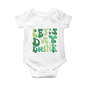 St. Patrick's Day Irish Pub Baby Onesie Let's Day Drink TS10 White Print Your Wear