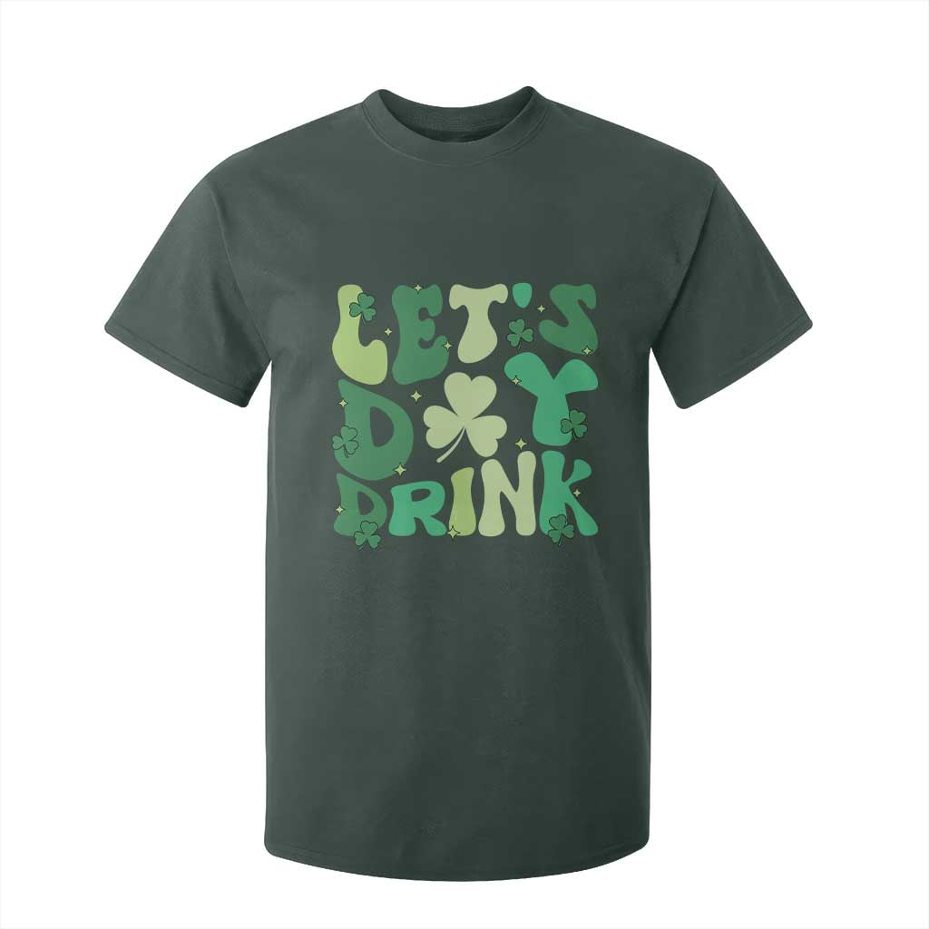 St. Patrick's Day Irish Pub T Shirt For Kid Let's Day Drink TS10 Dark Forest Green Print Your Wear