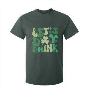 St. Patrick's Day Irish Pub T Shirt For Kid Let's Day Drink TS10 Dark Forest Green Print Your Wear