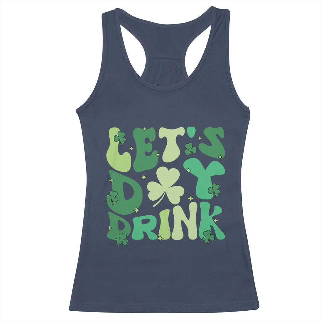 St. Patrick's Day Irish Pub Racerback Tank Top Let's Day Drink TS10 Navy Print Your Wear