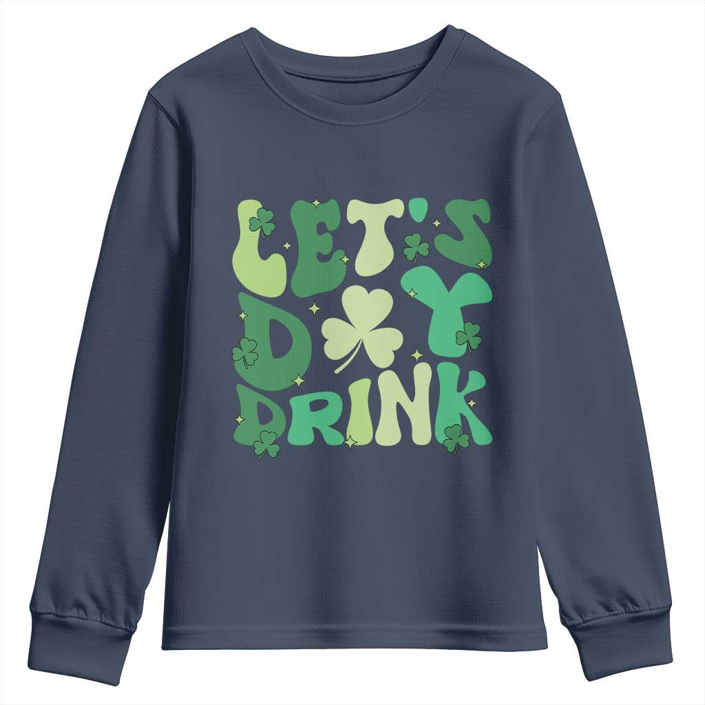 St. Patrick's Day Irish Pub Youth Sweatshirt Let's Day Drink TS10 Navy Print Your Wear